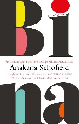 Bina: Kerry Group Irish Novel of the Year 2021 - Anakana Schofield - cover