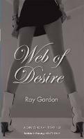 Web of Desire - Ray Gordon - cover