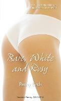 Bare, White and Rosy - Penny Birch - cover