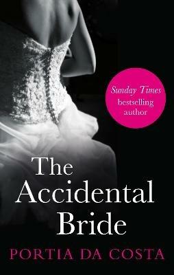 The Accidental Bride - Portia Da Costa - cover