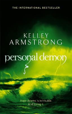 Personal Demon: Book 8 in the Women of the Otherworld Series - Kelley Armstrong - cover
