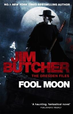 Fool Moon: The Dresden Files, Book Two - Jim Butcher - cover