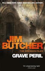 Grave Peril: The Dresden Files, Book Three