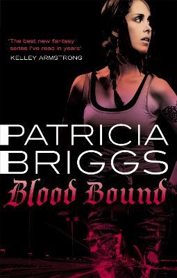 Blood Bound: Mercy Thompson: Book 2 - Patricia Briggs - cover