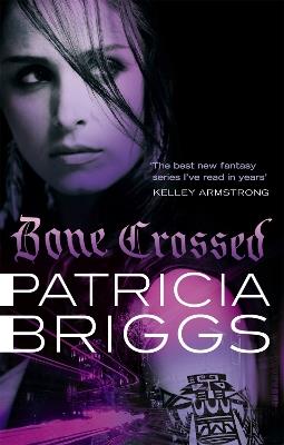 Bone Crossed: Mercy Thompson: Book 4 - Patricia Briggs - cover