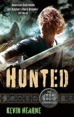 Hunted: The Iron Druid Chronicles - Kevin Hearne - cover