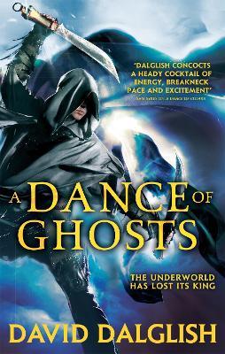 A Dance of Ghosts: Book 5 of Shadowdance - David Dalglish - cover
