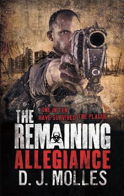 The Remaining: Allegiance - D. J. Molles - cover