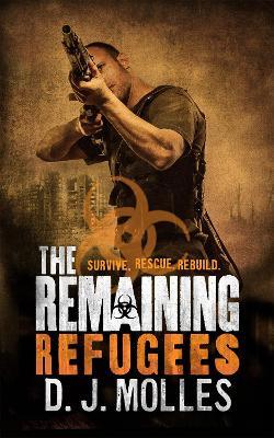 The Remaining: Refugees - D. J. Molles - cover