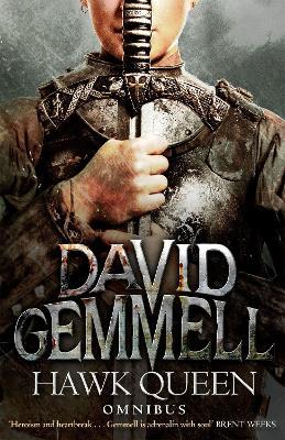 Hawk Queen: The Omnibus Edition - David Gemmell - cover