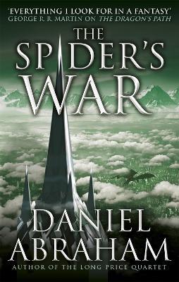 The Spider's War: Book Five of the Dagger and the Coin - Daniel Abraham - cover