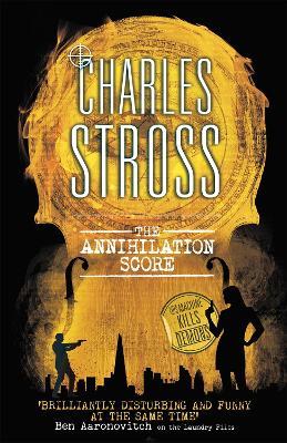 The Annihilation Score: A Laundry Files novel - Charles Stross - cover