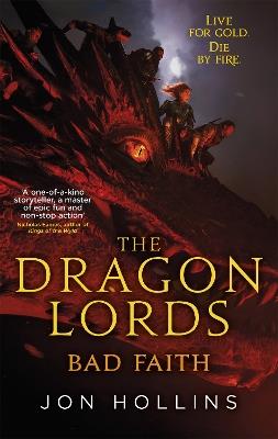 The Dragon Lords 3: Bad Faith - Jon Hollins - cover