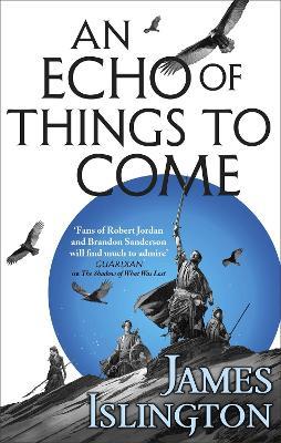 An Echo of Things to Come: Book Two of the Licanius trilogy - James Islington - cover