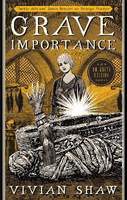 Grave Importance: A Dr Greta Helsing Novel - Vivian Shaw - cover