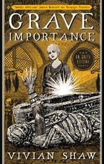 Grave Importance: A Dr Greta Helsing Novel