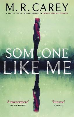 Someone Like Me - M. R. Carey - cover