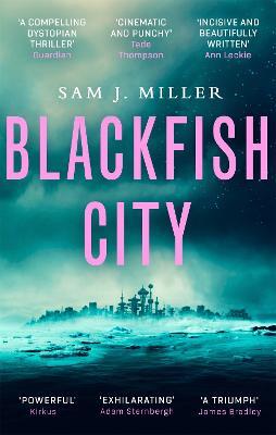Blackfish City - Sam J. Miller - cover