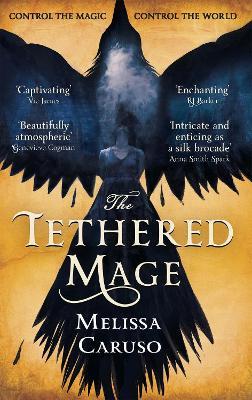 The Tethered Mage - Melissa Caruso - cover