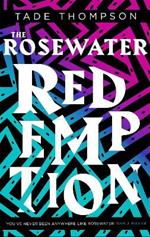 The Rosewater Redemption: Book 3 of the Wormwood Trilogy