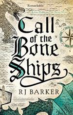 Call of the Bone Ships: Book 2 of the Tide Child Trilogy