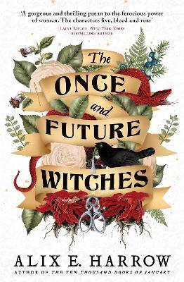 The Once and Future Witches: The spellbinding bestseller - Alix E. Harrow - cover