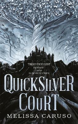 The Quicksilver Court: Rooks and Ruin, Book Two - Melissa Caruso - cover