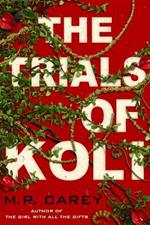 The Trials of Koli: The Rampart Trilogy, Book 2