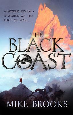 The Black Coast: The God-King Chronicles, Book 1 - Mike Brooks - cover