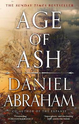 Age of Ash: The Sunday Times bestseller - The Kithamar Trilogy Book 1 - Daniel Abraham - cover