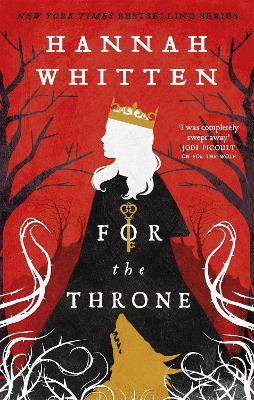 For The Throne - Hannah Whitten - cover