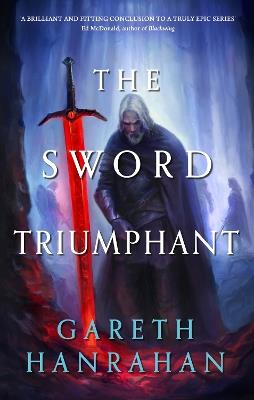 The Sword Triumphant - Gareth Hanrahan - cover