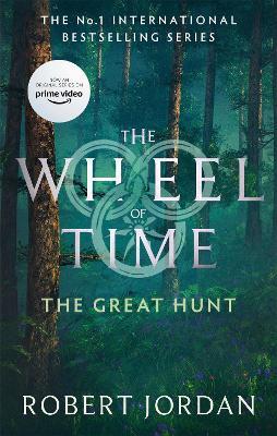 The Great Hunt: Book 2 of the Wheel of Time (Now a major TV series) - Robert Jordan - cover