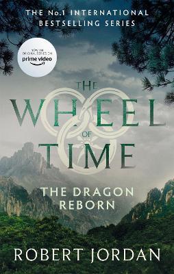 The Dragon Reborn: Book 3 of the Wheel of Time (Now a major TV series) - Robert Jordan - cover