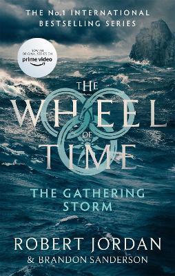 The Gathering Storm: Book 12 of the Wheel of Time (Now a major TV series) - Robert Jordan,Brandon Sanderson - cover