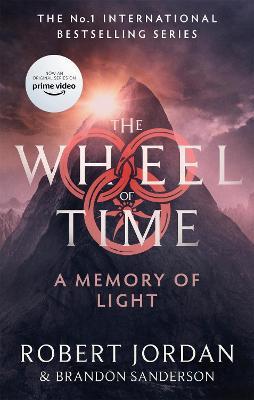 A Memory Of Light: Book 14 of the Wheel of Time (Now a major TV series) - Robert Jordan,Brandon Sanderson - cover
