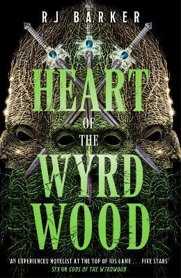 Heart of the Wyrdwood: The Forsaken Trilogy, Book 3 - RJ Barker - cover