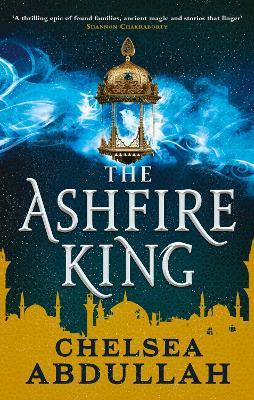 The Ashfire King - Chelsea Abdullah - cover