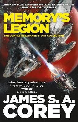 Memory's Legion: The Complete Expanse Story Collection - James S. A. Corey - cover