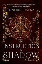An Instruction in Shadow: A magical urban fantasy from the author of the million-copy-selling Alex Verus novels