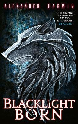 Blacklight Born - Alexander Darwin - cover