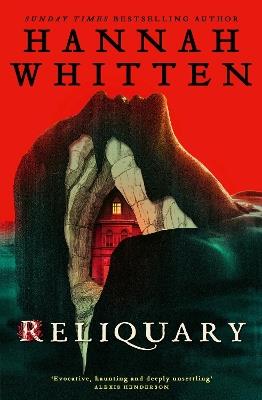 Reliquary - Hannah F. Whitten - cover