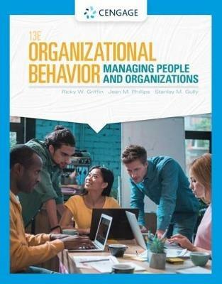 Organizational Behavior: Managing People and Organizations - Stanley Gully,Jean Phillips,Ricky Griffin - cover