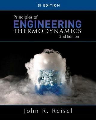 Principles of Engineering Thermodynamics, SI Edition - John Reisel - cover