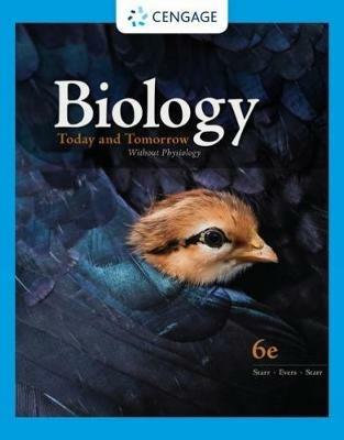 Biology Today and Tomorrow Without Physiology - Cecie Starr,Christine Evers,Lisa Starr - cover