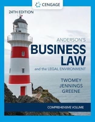 Anderson's Business Law & The Legal Environment - Comprehensive Edition - David Twomey,Marianne Jennings,Stephanie Greene - cover