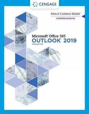 Shelly Cashman Series (R) Microsoft (R) Office 365 (R) & Outlook 2019 Comprehensive - Corinne Hoisington - cover