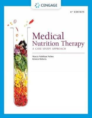 Medical Nutrition Therapy: A Case Study Approach - Kristen Roberts,Marcia Nelms - cover