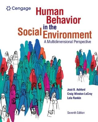 Human Behavior in the Social Environment: A Multidimensional Perspective - Jos? Ashford,Craig LeCroy,Lela Rankin - cover