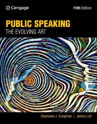 Public Speaking: The Evolving Art - James Lull,Stephanie Coopman - cover